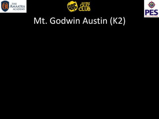 Mt. Godwin Austin (K2)
 