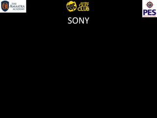 SONY
 