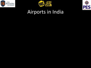 Airports in India
 