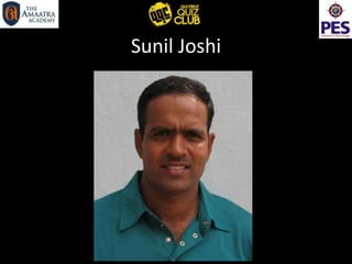 Sunil Joshi
 