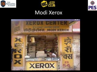 Modi Xerox
 