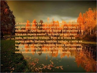 Con que limpiara el joven su camino