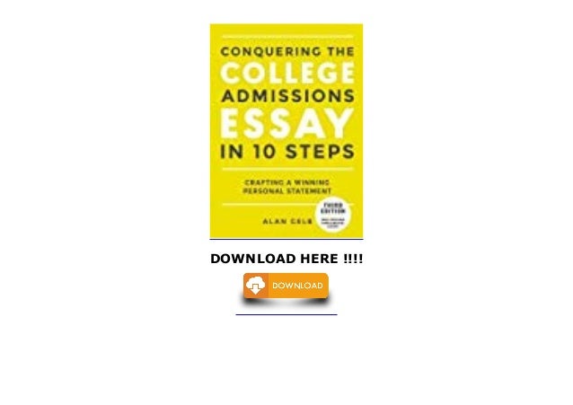 College application essay service 10 steps