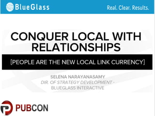 Conquer Local with Relationships- People are the new Link Currency