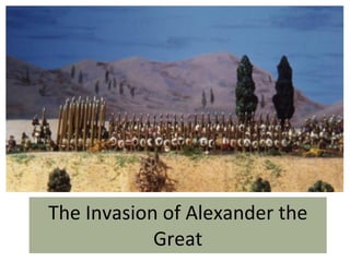 The Invasion of Alexander the Great 
