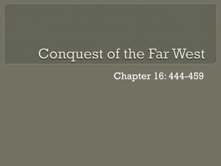 Chapter 16: 444-459
 