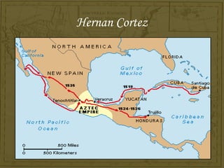 Hernan Cortez
 