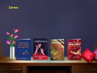 Livros 
 