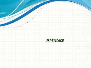 APÊNDICE
 