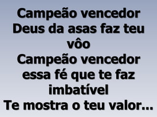 Conquistando o impossível