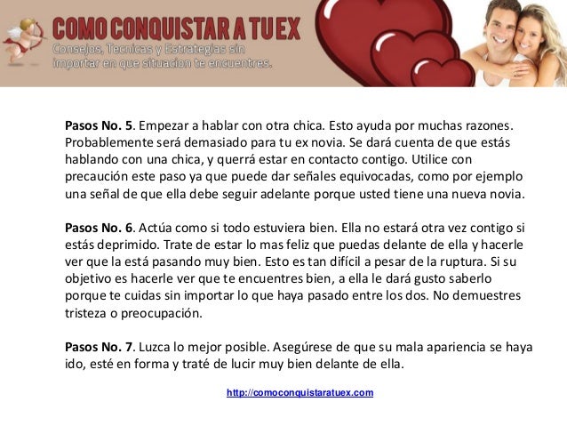 Conquistar A Tu Ex - 10 Pasos Para Conquistar A Tu Ex Novia