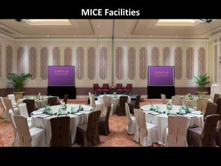 MICE Facilities
 