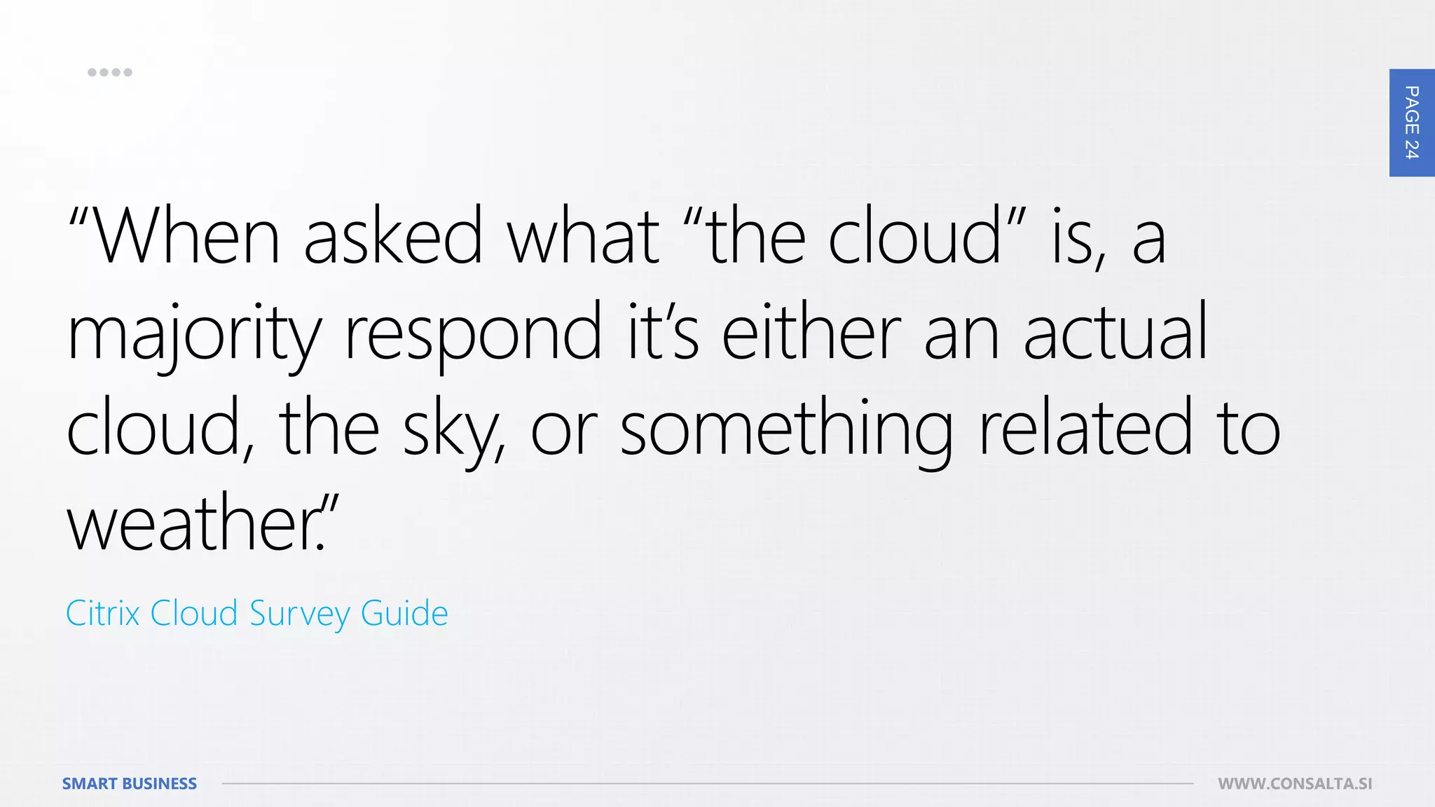 PAGE24
SMART BUSINESS WWW.CONSALTA.SI
 