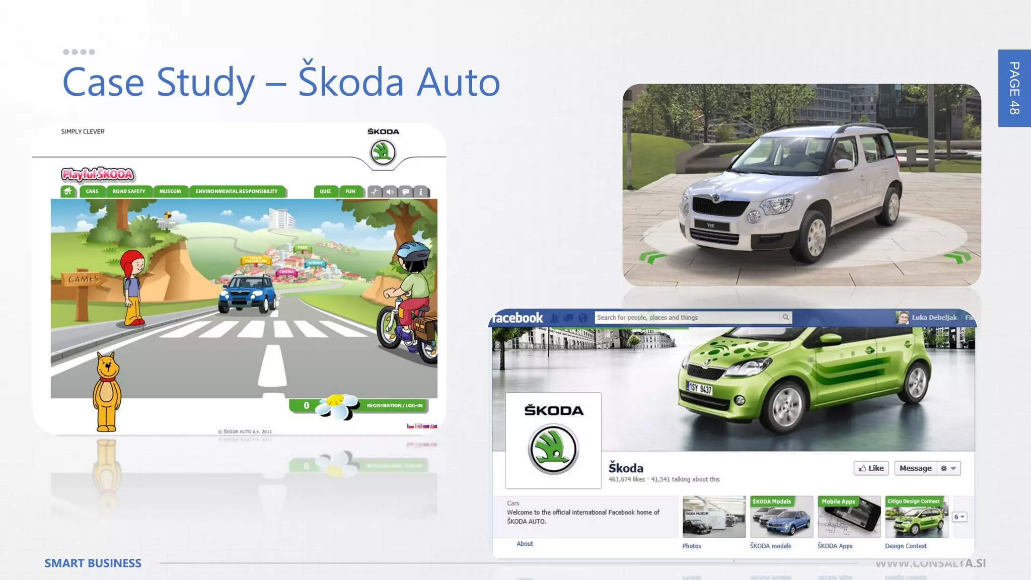 PAGE48
SMART BUSINESS WWW.CONSALTA.SI
Case Study – Škoda Auto
 