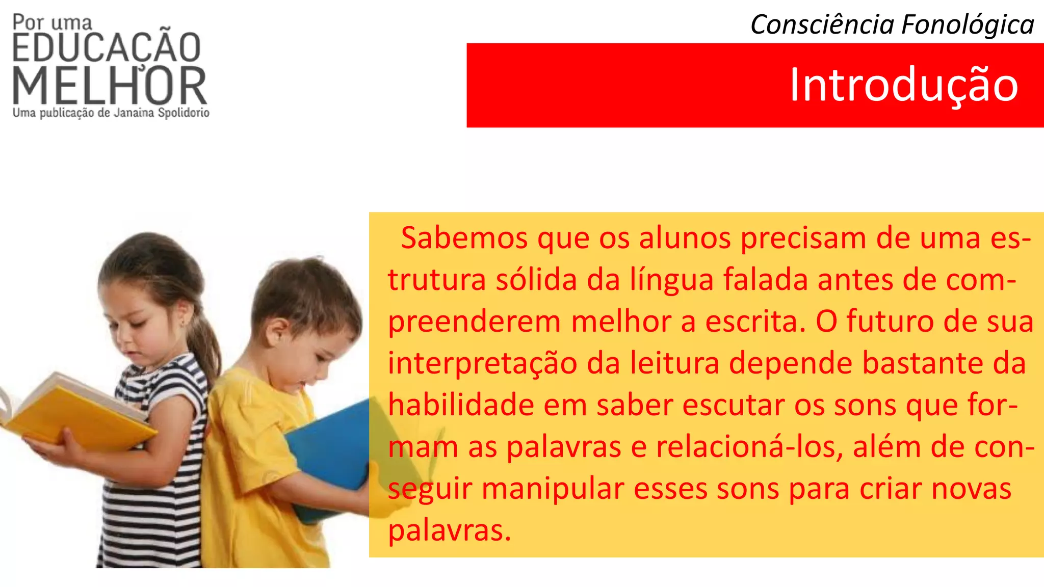 Consciencia fonologica - o que é e quais são suas etapas de ...