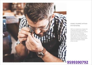 HOMES PLANNED WITHAN
EYE FOR DETAIL
Image is an artistic conceptualisation and does not purport to represent the exact product.
Well-lit and ventilated homes, designed with
a meticulous eye for the finer details are
sure to impress the aesthete in you. Step into
the living room and a breathtaking
panoramic view of the surroundings will
unravel. Spacious L-shaped balconies in all
three-bedroom homes provide you with an
unrestricted view of nature. Separate service
elevators are incorporated for greater
privacy and luxury.
 