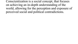 Conscientization and Principle of Meaningful Relationship_Assingment.pptx