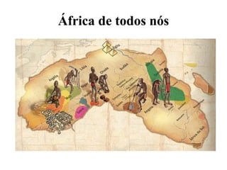 África de todos nós
 
