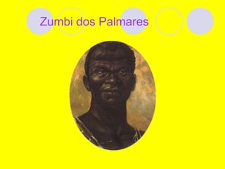 Zumbi dos Palmares 