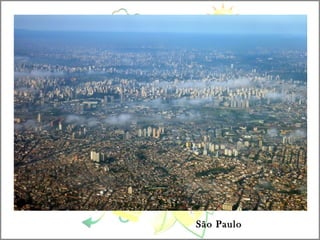 São Paulo
 