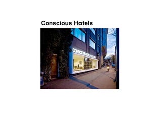 Conscious Hotels
 
