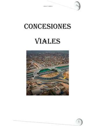 OBRAS VIALES II
Concesiones
VIALES
 