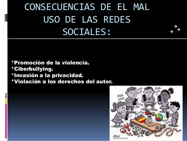 Consecuencia del mal uso de las redes sociales