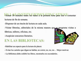 FRECUENCIA DE LECTURA EN AMÉRICA LATINA Los demás países no aparecen porque no cuentan con porcentajes representativos.
