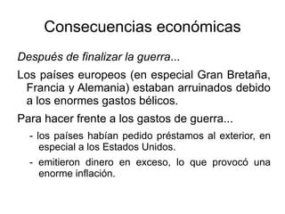 Los sindicatos acabaron apoyando la guerra, y limitaron las protestas de los trabajadores. 