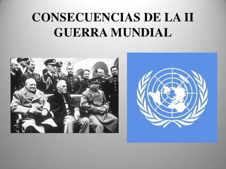 Consecuencias de la ii guerra mundial