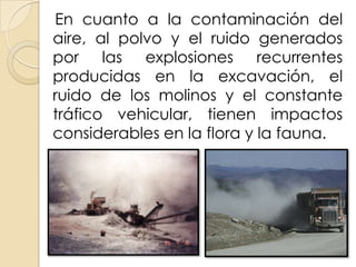 Consecuencias de la minería en el medio ambiente | PPTX