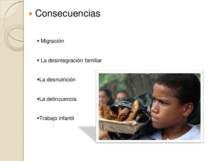 Consecuencias de la pobreza y la desigualdad en