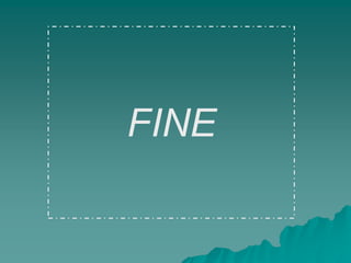 FINE
 