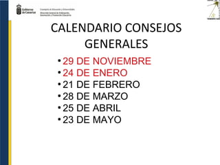 CALENDARIO CONSEJOS
GENERALES
●
29 DE NOVIEMBRE
●
24 DE ENERO
●
21 DE FEBRERO
●
28 DE MARZO
●
25 DE ABRIL
●
23 DE MAYO
 