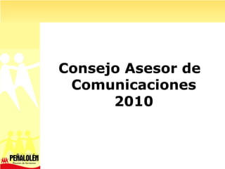 Consejo Asesor de Comunicaciones 2010 