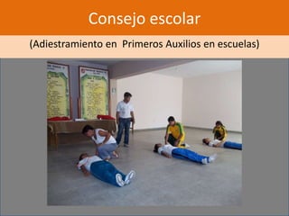Consejo escolar
(Adiestramiento en Primeros Auxilios en escuelas)
 