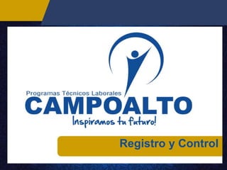 Registro y Control
 
