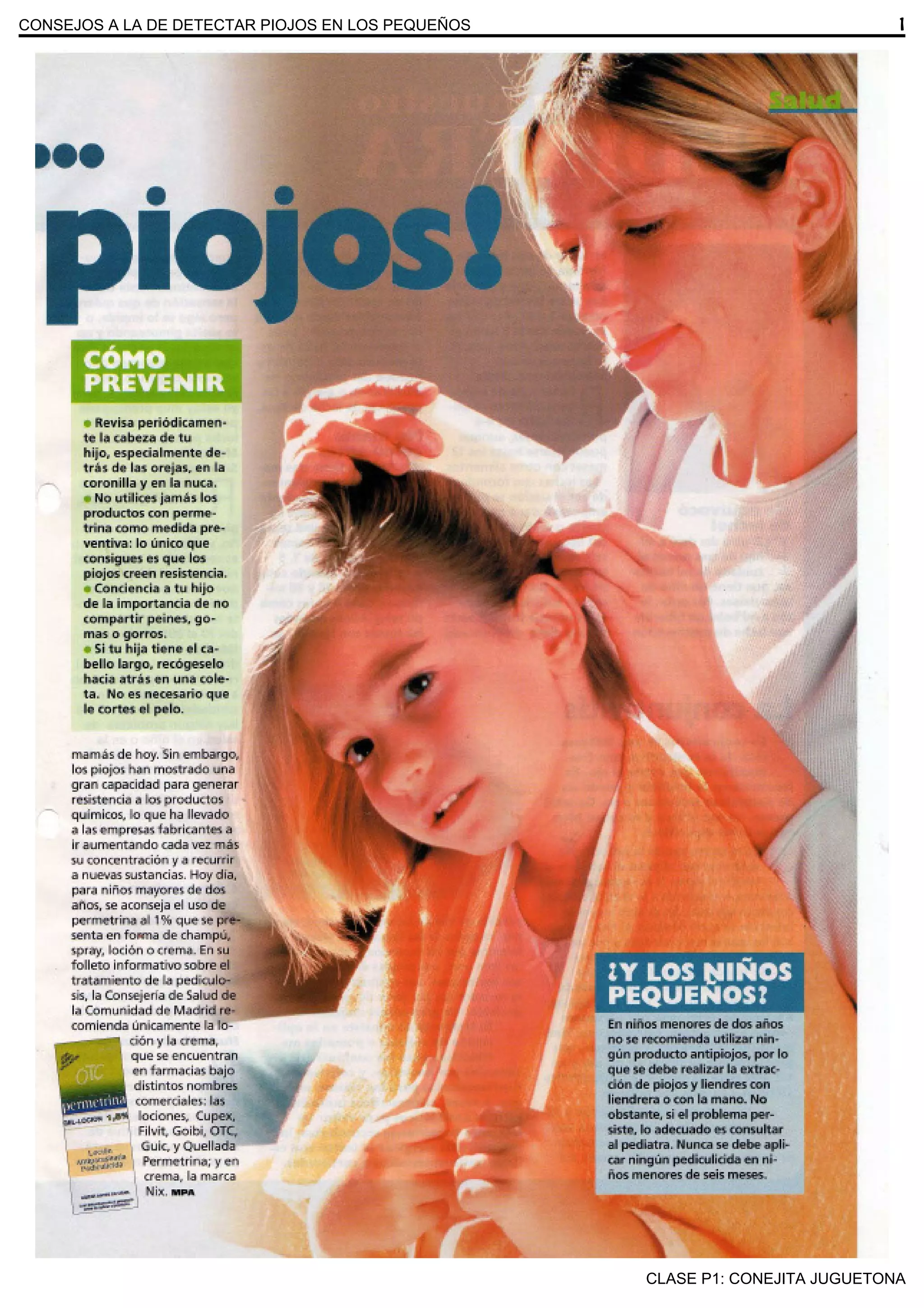 CONSEJOS A LA DE DETECTAR PIOJOS EN LOS PEQUEÑOS 1
CLASE P1: CONEJITA JUGUETONA