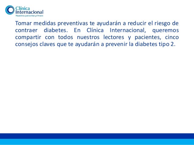 Clínica Internacional | Cinco consejos para prevenir la Clínica Internacional | Cinco consejos para prevenir la