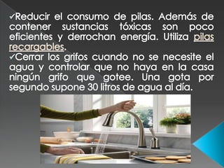 Apagar las luces y los electrodomésticos cuando no se usen. Recuerda que tener los aparatos en stand  (con el piloto rojo ...