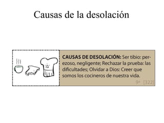 Causas de la desolación
 