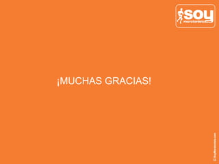¡MUCHAS GRACIAS!
 