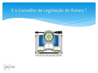 Art. 13. A iniciativa popular consiste na apresentação de projeto de lei à Câmara dos Deputados, subscrito por, no mínimo, um por cento do eleitorado nacional, distribuído pelo menos por cinco Estados, com não menos de três décimos por cento dos eleitores de cada um deles.§ 1o O projeto de lei de iniciativa popular deverá circunscrever-se a um só assunto.§ 2o O projeto de lei de iniciativa popular não poderá ser rejeitado por vício de forma, cabendo à Câmara dos Deputados, por seu órgão competente, providenciar a correção de eventuais impropriedades de técnica legislativa ou de redação.E o Conselho de Legislação do Rotary ?