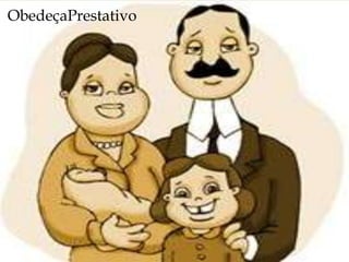 ObedeçaPrestativo