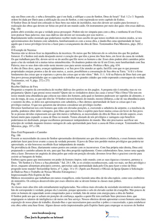 seja seu Deus com ele, e suba a Jerusalém, que é em Judá, e edifique a casa do Senhor, Deus de Israel." Esd. 1:2 e 3. Segunda
ordem foi dada por Dario para a edificação da casa do Senhor, e está registrada no sexto capítulo de Esdras.
O Senhor Deus de Israel tem colocado os Seus bens nas mãos de incrédulos, mas eles devem ser usados para favorecer a
realização das obras que devem ser feitas em prol de um mundo caído. Os instrumentos por meio dos quais vêm essas dádivas,
Pág. 184
podem abrir avenidas em que a verdade possa prosseguir. Podem não ter simpatia para com a obra, e nenhuma fé em Cristo,
nem praticar Suas palavras; mas suas dádivas não devem ser recusadas por esse motivo. ...
Repetidamente tenho mostrado que poderíamos receber muito mais auxílio do que temos recebido em muitos modos, se nos
aproximássemos dos homens com sabedoria, familiarizando-os com a nossa obra, e dando-lhes uma oportunidade de fazer
aquilo que é nosso privilégio levá-los a fazer para o avançamento da obra de Deus. Testemunhos Para Ministros, págs. 202 e
203.
O Exemplo de Neemias
Neemias não se deixou ficar na dependência da incerteza. Os meios que lhe faltavam ele os solicitou dos que lho podiam
fornecer. E o Senhor está ainda desejando mover o coração dos que têm a posse dos Seus bens, em favor da causa da verdade.
Os que trabalham para Ele, devem servir-se do auxílio que Ele move os homens a dar. Esses dons podem abrir caminhos pelos
quais a luz da verdade irá a muitas terras entenebrecidas. Os doadores podem não ter fé em Cristo, nem familiaridade com Sua
Palavra; mas os seus dons não estão neste mesmo caso para serem recusados. Profetas e Reis, pág. 634.
A obra de Deus deve, agora, avançar rapidamente, e se Seu povo Lhe atender ao apelo, fará Ele com que os que possuem
propriedades estejam prontos a dar de seus meios, e, assim, possibilitem a consumação de Sua obra na Terra. "A fé é o firme
fundamento das coisas que se esperam e a prova das coisas que se não vêem." Heb. 11:1. A fé na Palavra de Deus fará com que
Seu povo possua propriedades que os capacitarão a trabalhar nas grandes cidades que estão esperando a mensagem da verdade.
Testimonies, vol. 9, págs. 272 e 273.
Pág. 185
Receber Dádivas de Fora
Perguntais a respeito da conveniência de receber dádivas dos gentios ou dos pagãos. A pergunta não é estranha; mas eu vos
perguntaria: Quem é que possui nosso mundo? Quem são os verdadeiros donos das casas e terras? Não é Deus? Ele tem em
nosso mundo uma abundância que colocou nas mãos dos homens, pela qual os famintos pudessem ser supridos de alimento, o
nus de roupa, de casa, os que não têm lar. O Senhor moverá homens do mundo, mesmo idólatras, a dar de sua abundância para
o sustento da obra, se deles nos aproximarmos com sabedoria, e lhes dermos oportunidade de fazer as coisas que é seu
privilégio realizar. O que nos quiserem dar devemos considerar um privilégio receber.
Devemos familiarizar-nos com homens que estão em elevadas posições, e, exercendo a sabedoria da serpente, e a inocência da
pomba, podemos obter deles vantagens, pois Deus quer mover-lhes o espírito para fazer muitas coisas em favor do Seu povo.
Se as pessoas devidas expusessem aos que têm meios e influência, as necessidades da obra de Deus no devido aspecto, esses
fariam muito para expandir a causa de Deus no mundo. Temos afastado de nós privilégios e vantagens cujo benefício
poderíamos ter desfrutado, porque escolhemos permanecer independentes do mundo. Mas não precisamos sacrificar um
princípio de verdade enquanto tiramos vantagem de cada oportunidade para fazer a causa de Deus avançar. Testemunhos Para
Ministros, págs. 197 e 198.
37
Deus Está Preparando o Caminho
Pág. 186
Fossem as necessidades da causa do Senhor apresentadas devidamente aos que têm meios e influência, e esses homens muito
poderiam fazer para levar avante a causa da verdade presente. O povo de Deus tem perdido muitos privilégios que poderia ter
aproveitado, se não houvesse escolhido ficar independente do mundo.
Na providência de Deus, diariamente somos postos em contato com os inconversos. Com Sua própria mão direita, Deus está
preparando o caminho adiante de nós, para que Sua obra progrida rapidamente. Como colaboradores Seus, temos uma sagrada
obra a fazer. Devemos ter angústia de alma pelos que estão em posição elevada; devemos levar-lhes o gracioso convite para
assistir ao banquete de bodas.
Embora agora quase que inteiramente em poder de homens ímpios, todo mundo, com as suas riquezas e tesouros, pertence a
Deus. "Do Senhor é a Terra e a Sua plenitude." Sal. 24:1. Oh, se os cristãos reconhecessem, cada vez mais, ser-lhes privilégio e
dever, enquanto alimentam princípios corretos, aproveitar cada oportunidade dada pelo Céu para fazer o reino de Deus
progredir neste mundo! Stewardship Series, nº 1, págs. 14 e 15. (Apelo aos Pastores e Oficiais da Igreja Quanto à Solicitação
de Dádivas Para o Trabalho de Nossas Missões Estrangeiras.)
Impressionados Pelo Espírito de Dar
Médicos missionários que trabalham em ramos evangélicos, estão fazendo uma obra de tão alta espécie, como seus coobreiros
do ministério. Os esforços desenvolvidos por esses obreiros não se devem limitar às classes mais pobres.
Pág. 187
As classes mais altas têm sido estranhamente negligenciadas. Nas esferas mais elevadas da sociedade encontram-se muitos que
hão de corresponder à verdade, porque ela é coerente, porque apresenta o selo do elevado caráter do evangelho. Não poucos de
entre os homens de capacidade assim conquistados para a verdade, hão de entrar com energia para a obra do Senhor.
O Senhor pede aos que se acham em posições de confiança, aqueles a quem Ele tem confiado Seus preciosos dons, que
empreguem os talentos de inteligência e de meios em Seu serviço. Nossos obreiros devem apresentar a esses homens uma clara
exposição de nosso plano de trabalho, dizendo-lhes o que necessitamos para auxiliar o pobre e o necessitado, e para estabelecer
esta obra sobre uma base firme. Alguns desses serão impressionados pelo Espírito Santo para empregar os recursos do Senhor

                 www.terceiroanjo.org
            Sua fonte de pesquisa na internet
 