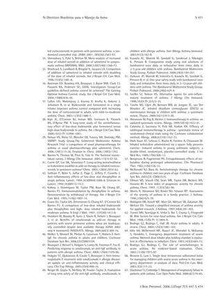 IV Diretrizes Brasileiras para o Manejo da Asma	 S 471
J Bras Pneumol. 2006;32(Supl 7):S 447-S 474
led corticosteroids in patients with persistent asthma: a ran-
domized controlled trial. JAMA 2001; 285(20):2583-93.
34.	 Shrewsbury S, Pyke S, Britton M. Meta-analysis of increased
dose of inhaled steroid or addition of salmeterol in sympto-
matic asthma (MIASMA). BMJ. 2000;320(7246):1368-73.
35.	 Woolcock A, Lundback B, Ringdal N, Jacques LA. Comparison
of addition of salmeterol to inhaled steroids with doubling
of the dose of inhaled steroids. Am J Respir Crit Care Med.
1996;153(5):1481-8.
36.	 Bateman ED, Boushey HA, Bousquet J, Busse WW, Clark TJ,
Pauwels RA, Pedersen SE; GOAL Investigators Group.Can
guideline-defined asthma control be achieved? The Gaining
Optimal Asthma ControL study. Am J Respir Crit Care Med.
2004;170(8):836-44.
37.	 Lalloo UG, Malolepszy J, Kozma D, Krofta K, Ankerst J,
Johansen B, et al. Budesonide and formoterol in a single
inhaler improves asthma control compared with increasing
the dose of corticosteroid in adults with mild-to-moderate
asthma. Chest. 2003;123(5):1480-7.
38.	 Kips JC, O’Connor BJ, Inman MD, Svensson K, Pauwels
RA, O’Byrne PM. A long-term study of the antiinflamma-
tory effect of low-dose budesonide plus formoterol versus
high-dose budesonide in asthma. Am J Respir Crit Care Med.
2000;161(3 Pt 1):996-1001.
39.	 Nelson HS, Weiss ST, Bleecker ER, Yancey SW, Dorinsky PM;
SMART Study Group.The Salmeterol Multicenter Asthma
Research Trial: a comparison of usual pharmacotherapy for
asthma or usual pharmacotherapy plus salmeterol. Chest.
2006;129(1):15-26. Erratum in: Chest. 2006;129(5):1393.
40.	 Barnes N, Thomas M, Price D, Tate H. The National monte-
lukast survey. J Allergy Clin Immunol. 2005;115(1):47-54.
41.	 Currie GP, Lee DK, Srivastava P. Long-acting bronchodilator
or leukotriene modifier as add-on therapy to inhaled corticos-
teroids in persistent asthma? Chest. 2005;128(4):2954-62.
42.	 Sullivan P, Bekir S, Jaffar Z, Page C, Jeffery P, Costello J.
Anti-inflammatory effects of low-dose oral theophylline in
atopic asthma. Lancet. 1994;343(8904):1006-8. Erratum in:
Lancet. 1994;343(8911):1512.
43.	 Kidney J, Dominguez M, Taylor PM, Rose M, Chung KF,
Barnes PJ. Immunomodulation by theophylline in asthma.
Demonstration by withdrawal of therapy. Am J Respir Crit
Care Med. 1995;151(6):1907-14.
44.	 Evans DJ, Taylor DA, Zetterstrom O, Chung KF, O’Connor BJ,
Barnes PJ. A comparison of low-dose inhaled budesonide
plus theophylline and high- dose inhaled budesonide for
moderate asthma. N Engl J Méd. 1997; 337(20):1412-8.
45.	 Humbert M, Beasley R, Ayres J, Slavin R, Hebert J, Bousquet
J, et al. Benefits of omalizumab as add-on therapy in
patients with severe persistent asthma whoa are inadequa-
tely controlled despite best available therapy (GINA 2002
step 4 treatment): INNOVATE. Allergy. 2005;60(3):309-16.
46.	 Walker S, Monteil M, Phelan K, Lasserson T, Walters E Anti-
IgE for chronic asthma in adults and children. Cochrane
Database Syst Rev 2006;(2):CD003559.
47.	 Bousquet J, Wenzel S, Holgate S, Lumry W, Freeman P, Fox H.
Predicting response to omalizumab, an anti-IgE antibody, in
patients with allergic asthma. Chest. 2004;125(4):1378-86.
48.	 Holgate ST, Djukanovic R, Casale T, Bousquet J. Anti-immu-
noglobulin E treatment with omalizumabi n allergic disease:
an update on anti-inflammatory activity and clinical effi-
cacy. Clin Exp Allergy. 2005;35(4):408-16.
49.	 Berger W, Gupta N, McAlary M, Fowler-Taylor A. Evaluation
of long term safety of the anti-IgE antibody, omalizumab, in
children with allergic asthma. Ann Allergy Asthma Immunol.
2003;91(2):182-8.
50.	 Kuusela AL, Marenk M, Sandahl G, Sanderud J, Nikolajev
K, Persson B. Comparative study using oral solutions of
bambuterol once daily or terbutaline three times daily in
2-5-year-old children with asthma. Bambuterol Multicentre
Study Group. Pediatr Pulmonol. 2000;29(3):194-201.
51.	 Zarkovic JP, Marenk M, Valovirta E, Kuusela AL, Sandahl G,
Persson B, et al. One-year safety study with bambuterol once
daily and terbutaline three times daily in 2-12-year-old chil-
dren with asthma. The Bambuterol Multicentre Study Group.
Pediatr Pulmonol. 2000;29(6):424-9.
52.	 Szefler SJ, Nelson HS. Alternative agents for anti-inflam-
matory treatment of asthma. J Allergy Clin Immunol.
1998;102(4 Pt 2):S23-35.
53.	 Tasche MJ, Uijen JH, Bernsen RM, de Jongste JC, van Der
Wouden JC. Inhaled disodium cromoglycate (DSCG) as
maintenance therapy in children with asthma: a systematic
review. Thorax. 2000;55(11):913-20.
54.	 Abramson M, Puy R, Weiner J. Immunotherapy in asthma: an
updated systematic review. Allergy. 1999;54(10):1022-41.
55.	 Calamita Z, Saconato H, Pelá AB, Atallah AN. Efficacy of
sublingual immunotherapy in asthma : systematic review of
randomized-clinical trials using the Cochrane collaboration
method. Allergy. 2006;61(10):1162-72.
56.	 Dinh Xuan AT, Lebeau C, Roche R, Ferriere A, Chaussain M.
Inhaled terbutaline administered via a spacer fully prevents
exercise- induced asthma in young asthmatic subjects: a
double-blind, randomized, placebo-controlled study. J Int
Med Res. 1989;17(6):506-13.
57.	 Bengtsson B, Fagerstrom PO. Extrapulmonary effects of ter-
butaline during prolonged administration. Clin Pharmacol
Ther. 1982;31(6):726-32.
58.	 McDonald NJ, Bara AI. Anticholinergic therapy for chronic
asthma in children over two years of age. Cochrane Database
Syst Rev 2003;(3): CD003535.
59.	 Ellman MS, Viscoli CM, Sears MR, Taylor DR, Beckett WS,
Horwitz RI. A new index of prognostic severity for chronic
asthma. Chest. 1997; 112(3):582-90.
60.	 Morris N, Abramson MJ, Rosier MJ, Strasser RP. Assessment
of the severity of asthma in a family practice. J Asthma.
1996;33(6):425-39.
61.	 Wahlgren DR, Hovell MF, Matt GE, Meltzer SB, Zakarian JM,
Meltzer EO. Toward a simplified measure of asthma severity
for applied research. J Asthma. 1997;34(4):291-303.
62.	 Turner MO, Noertjojo K, Vedal S, Bai T, Crump S, Fitzgerald
M. Risk factors for near-fatal asthma. Am J Respir Crit Care
Med. 1998;157(6 Pt 1):1804-9.
63.	 Rodrigo GJ, Rodrigo C, Hall JB. Acute asthma in adults. A
review. Chest. 2004;125(3):1081-102.
64.	 Idris AH, McDermott MF, Raucci JC, Morrabel A, McGorray
S, Hendeles L. Emergency department treatment of severe
asthma. Metered-dose inhaler plus holding chamber is equiva-
lent in effectiveness to nebulizer. Chest. 1993;103(3):665-72.
65.	 Rodrigo GJ, Rodrigo C. The role of anticholinergics in
acute asthma. An evidence-based evaluation. Chest.
2002;121(6):1977-87.
66.	 Browne G, Lam L. Single dose intravenous salbutamol bolus
for managing children with severe acute asthma in the emer-
gency department: re-analysis of data. Ped Crit Care Med.
2002;3(2):117-23.
67.	 GluckmanTJ,CorbridgeT.Managementofrespiratoryfailurein
patients with asthma. Curr Opin Pulm Med. 2000;6(1):79-85.
 