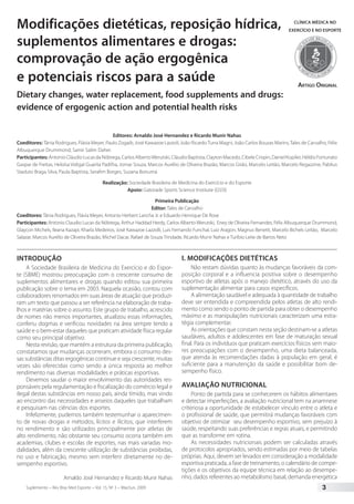 Suplemento – Rev Bras Med Esporte – Vol. 15, No
3 – Mai/Jun, 2009 3
Modificações dietéticas, reposição hídrica,
suplemento...
