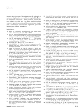 Espirometria




capazes de compensar a falta de aumento do volume com                          21. Towsend MC. Spirometric forced expiratory volume measured in the
                                                                                   standing versus the sitting posture. Am Rev Respir Dis 1984;130:123-
aumentos significativos na freqüência respiratória. Doen-
                                                                                   4.
ças obstrutivas moderadas a graves, contudo, podem pro-                        22. Pierson DJ, Dick NP, Petty TL. A comparison of spirometric values
duzir valores anormais para VVM. Estes valores anormais                            with subjects in standing and sitting positions. Chest 1976;70:17-20.
se devem grandemente ao aprisionamento de ar exage-                            23. Dawson SV, Elliot EA. Wave-speed limitation on expiratory flow – a
rado e desvantagem da musculatura respiratória que ocorre                          unifying concept. J Appl Physiol 1977;43:498-515.
neste tipo de padrão respiratório.                                             24. Verrall AB, Julian JA, Muir DCF, Haines AT. Use of noseclips in pul-
                                                                                   monary function tests. JOM 1989;31:29-31.
REFERÊNCIAS                                                                    25. D’Angelo E, Prandi E, Marazzini L, et al. Dependence of maximal
                                                                                   flow-volume curves on time course of preceding inspiration in patients
 1. Moreno RB, Oyarzún MG. Recomendaciones sobre informe espiro-                   with chronic obstruction pulmonary disease. Am J Respir Crit Care
    metrico. Enferm Respir Cir Torác 1988;4:97-103.                                Med 1994;150:1581-6.
 2. Ferris BG. Epidemiology standardization project II. Recommended res-
                                                                               26. D’Angelo G, Prandi E, Milic-Emili J. Dependence of maximal flow-
    piratory disease questionnaires for use with adults and children in epi-
                                                                                   volume curves on time course of preceding inspiration. J Appl Physiol
    demiologic research. Am Rev Respir Dis 1978;118(Suppl 2):7-53.
                                                                                   1993;75:1155-9.
 3. Cotes JE. Basic equipment and methods. In: ______. Lung function.
                                                                               27. Wanger JS, Ikle DN, Cherniack RM. The effect of inspiratory maneu-
    Assessment and application in medicine. 5th ed. London: Blackwell
                                                                                   vers on expiratory flow rates in health and asthma: influence of lung
    Scientific Publications, 1993;21-64.
                                                                                   elastic recoil. Am J Respir Crit Care Med 1996;153:1302-8.
 4. Mahler DA, editor. Dyspnea. NY: Futura, 1990;1-271.
                                                                               28. American Thoracic Society. Standardization of spirometry – 1987
 5. Parker JM, Dillard TA, Phillips YY. Impact of using stated instead of
                                                                                   Update. Am Rev Respir Dis 1987;136:1285-98.
    measured height upon screening spirometry. Am J Respir Crit Care
    Med 1994;150:1705-8.                                                       29. Krowka MJ, Enright PL, Rodarte J, Hyatt RE. Effect of effort on mea-
                                                                                   surement of forced expiratory volume in one second. Am Rev Respir
 6. Quanjer PH, Tammeling GJ, Cotes JE, Pedersen R, Peslin R, Year-
                                                                                   Dis 1987;136:829-33.
    nault JC. Lung volumes and forced ventilatory flows: report of working
    party, standardization of lung function tests. European Community for      30. Enright PL, Connett JE, Kanner RE, Johnson LR, Lee WW. Spirome-
    steel and coal – official statement of the European Respiratory Soci-          try in the Lung Health Study: II. Determinants of short-term intraindi-
    ety. Eur Respir J 1993;6(Suppl 16):5-40.                                       vidual variability. Am J Respir Crit Care Med 1995;151:406-11.
 7. Rufino R, Costa CH, Antão VCS, Pinheiro GA, Jansen JM. Relação             31. Enright PL, Johnson LR, Connett JE, et al. Spirometry in the lung
    envergadura/altura: um valor para estudos espirométricos em brasilei-          health study. I. Methods and quality control. Am Rev Respir Dis 1991;
    ros. Pulmão/RJ 1996;7:40-4.                                                    143:1215-23.
 8. Garrow JS. Obesity and related diseases. New York: Churchill Living-       32. Medinger AE. Should largest FEV1 be reported from spirometric trials?
    stone, 1988.                                                                   Am Rev Respir Dis 1990;141(Suppl):A223 (abstract).
 9. Must A, Dallal GE, Dietz WH. Reference data for obesity: 85th and          33. Enright PL. Reporting the reproducibility of spirometric results. Am
    95th percentiles of body mass index (wt/ht2). Am J Clin Nutr 1991;             Rev Respir Dis 1992;146:1367-8.
    53:839-46.                                                                 34. Wise RA, Connett J, Kurnow K, et al. Selection of spirometric mea-
10. Pereira CAC, Barreto SP, Simões JG, Pereira FWL, Gerstler JG, Naka-            surements in a clinical trial, the lung health study. Am J Respir Crit
    tani J. Valores de referência para espirometria em uma amostra da              Care Med 1995;151:675-681.
    população brasileira adulta. J Pneumol 1992;18:10-22.                      35. Coates AL, Desmond KJ, Demizio D, et al. Sources of variation in
11. Arora NS, Rochester DF. Respiratory muscle strength and maximal                FEV1. Am J Respir Crit Care Med 1994;149:439-43.
    voluntary ventilation in undernourished patients. Am Rev Respir Dis
                                                                               36. Park SS. Effect of effort versus volume on forced expiratory flow mea-
    1982;126:5-8.
                                                                                   surement. Am Rev Respir Dis 1988;138:1002-6.
12. Cramer D, Peacock A, Denison D. Temperature correction in routine
                                                                               37. Crapo RO. Pulmonary-function testing. N Engl J Med 1994;331:25-
    spirometry. Thorax 1984;39:771-4.
                                                                                   30.
13. Madan I, Bright P, Miller MR. Expired air temperature at the mouth
                                                                               38. Stoller JK, Basheda S, Laskowski D, et al. Trial of standard versus
    during a maximal forced expiratory maneuvre. Eur Respir J 1993;6:
                                                                                   modified expiration to achieve end-of-test spirometry criteria. Am Rev
    1556-62.
                                                                                   Respir Dis 1993;148:275-80.
14. American Thoracic Society. Standardization of spirometry. 1994 Up-
    date. Am J Respir Crit Care Med 1995;152:1107-36.                          39. Ferris BG. Epidemiology standardization project III. Procedures for
                                                                                   pulmonary function testing. Am Rev Respir Dis 1978;118(Suppl 2):
15. Knudson RJ, Lebowitz MD, Slatin RC. The timing of the forced vital
                                                                                   55-88.
    capacity. Am Rev Respir Dis 1979;119:315-8.
16. Forche G, Harnoncourt K, Stadlober E, Zenker G. BTPS correction            40. Nathan SP, Lebowitz MD, Knudson RJ. Spirometric testing. Number
    with dynamic spirometers. Respiration 1986;49:274-9.                           of tests required and selection of data. Chest 1979;76:384-8.
17. Townsend MC. ACOEM position statement. Spirometry in the occu-             41. Kanner RE, Schenker MB, Muñoz A, Speizer FE. Spirometry in chil-
    pational setting. American College of Occupational and Environmen-             dren. Methodology for obtaining optimal results for clinical and epide-
    tal Medicine. J Occup Environ Med 2000;42:228-45.                              miological studies. Am Rev Respir Dis 1983;127:720-4.
18. Johnson LR, Enright PL, Voelker HT, Tashkin DP. Volume spirome-            42. Glindmeyer HW, Jones RN, Backman HW, Weill H. Spirometry: quan-
    ters need automated internal temperature sensors. Am J Respir Crit             titative test criteria and test acceptability. Am Rev Respir Dis 1987;
    Care Med 1994;150:1575-80.                                                     136:449-52.
19. Bucca CB, Carossa S, Colagrande P, et al. Effect of edentulism on          43. Hankinson JL, Bang KM. Acceptability and reproductibility criteria of
    spirometric tests. Am J Respir Crit Care Med 2001; 163:1018-20.                the American Thoracic Society as observed in a sample of the general
20. Lalloo UG, Becklake MR, Goldsmith CM. Effect of standing versus                population. Am Rev Respir Dis 1991;143:516-21.
    sitting position on spirometric indices in healthy subjects. Respiration   44. Eisen EA, Dockery DW, Speizer FE, Fay MC, Ferris BG. The associa-
    1991;58:122-5.                                                                 tion between health status and the performance of excessively variable

J Pneumol 28(Supl 3) – outubro de 2002                                                                                                             S 33
 