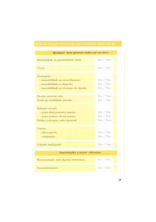 Ficha de triagem (screening) para avaliação clínica do pé
19
 