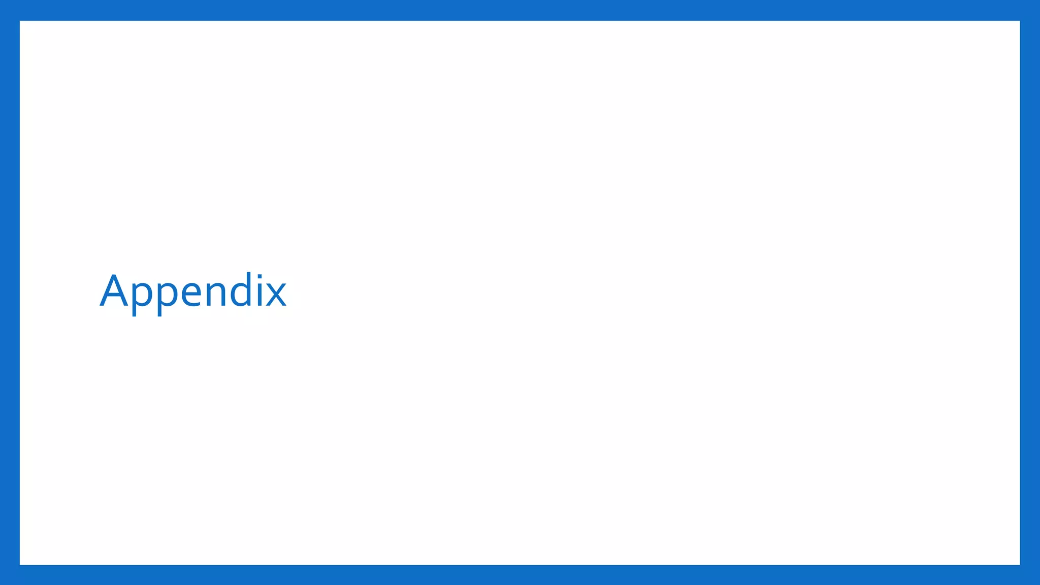 Appendix
 